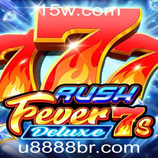 Explorando o Fascinante Mundo do RushFever7sDeluxe: Guia Completo